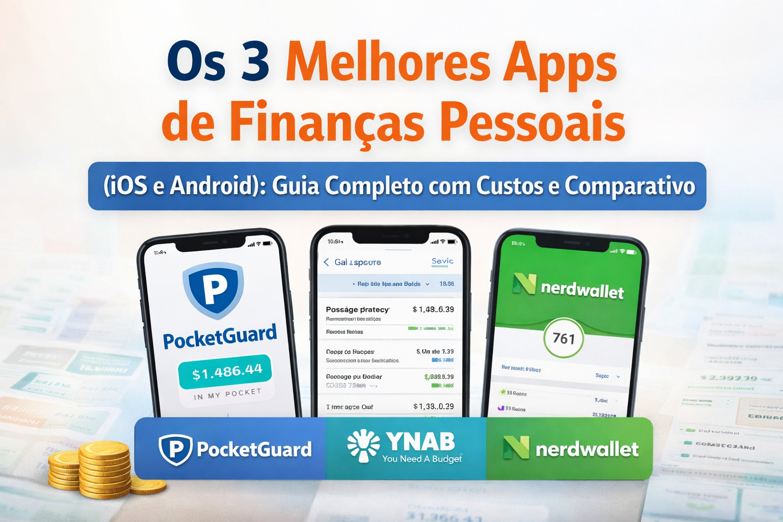 Os 3 melhores apps de gestão financeira pessoal