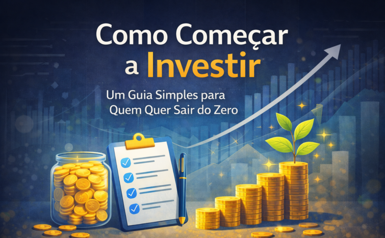 6 PASSOS para você Começar a Investir em 2026 - Prospere Certo